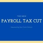 Truth and Fiction About the Trump Payroll Tax Cuts For New York/New Jersey Metro Taxpayers